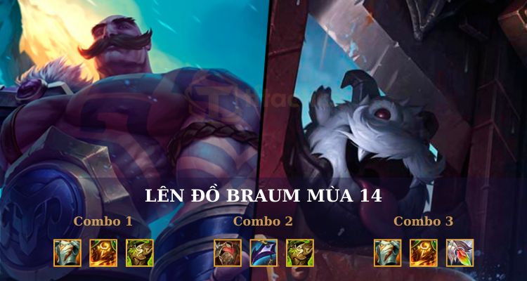 Cách lên đồ Braum DTCL mùa 14