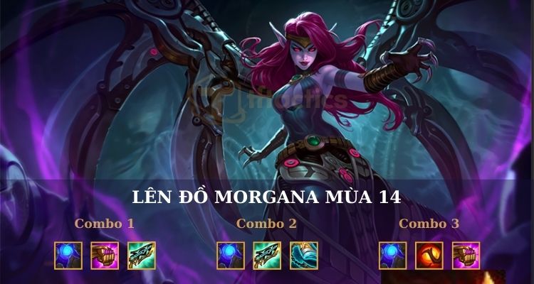 Các trang bị tối ưu cho tướng Morgana mùa 14 
