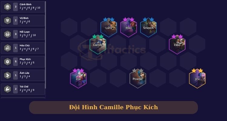 Đội hình Camille Phục Kích mạnh màu 13 DTCL