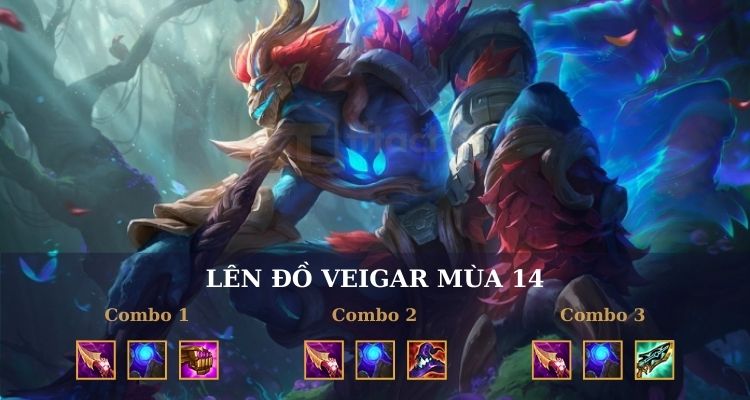 Chi tiết cách lên đồ cho Veigar mùa 14 cực chất 