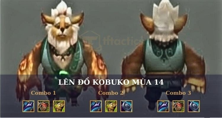 Combo lên đồ tăng sức gây sát thương cho tướng Kobuko 