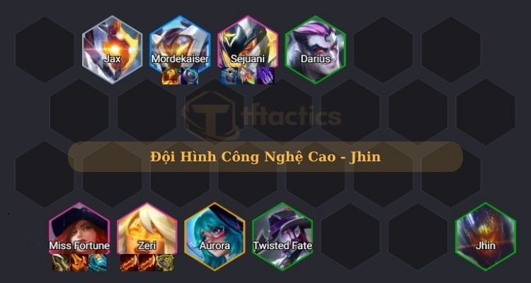 Jhin trong đội hình công nghệ cao