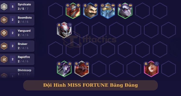 Đội hình Miss Fortune Băng Đảng 