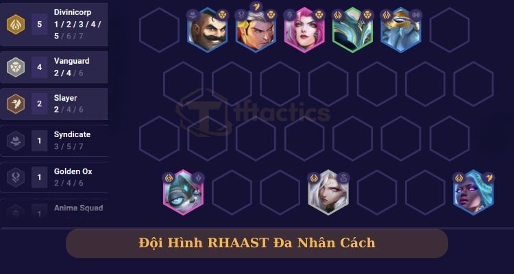 Đội hình Rhaast Đa Nhân Cách TFT 