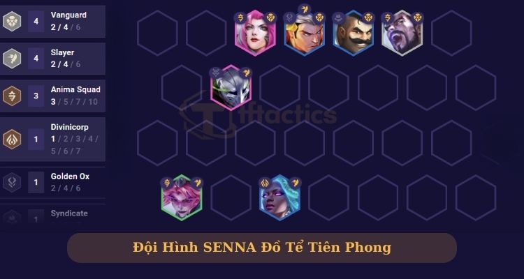 Đội hình Senna Đồ Tể Tiên Phong 
