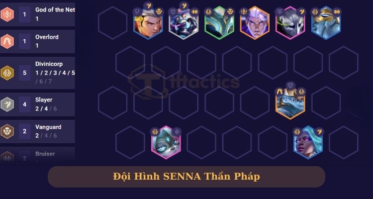 Đội hình Senna Thần Pháp 