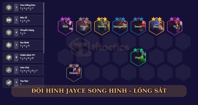 Đội hình Jayce DTCL Song Hình - Lồng Sắt