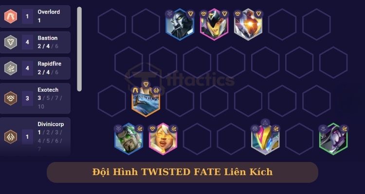 Đội hình Twisted Fate Liên Kích 
