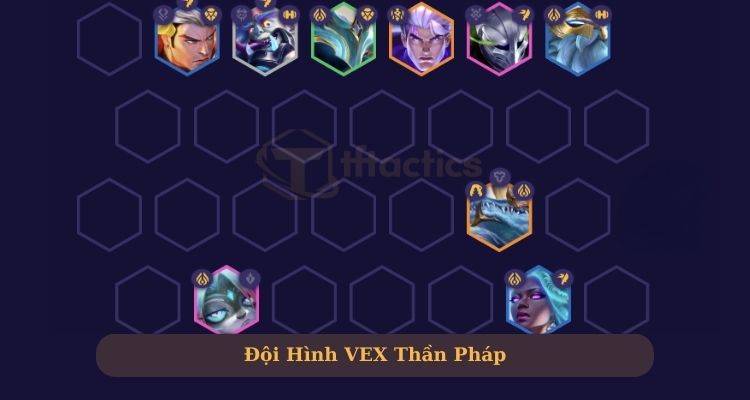 Đội hình Vex Thần Pháp Đấu Trường Chân Lý mùa 14