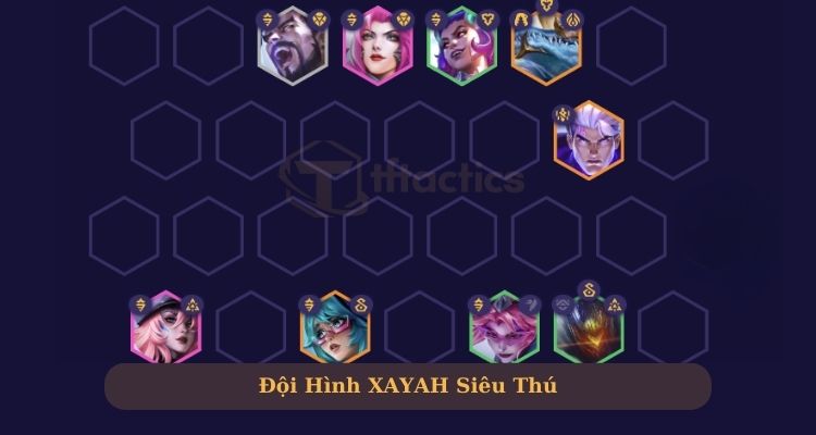 Đội hình Xayah Siêu Thú DTCL mùa 14