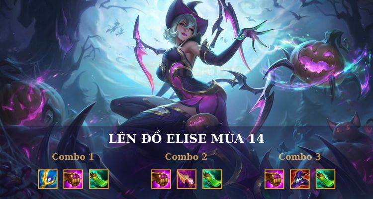 Hướng dẫn cách lên đồ cho Elise DTCL