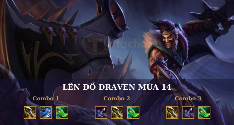 Cách lên đồ Draven DTCL mùa 14