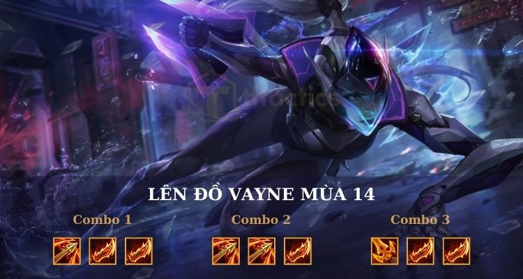 Hướng dẫn lên đồ cho tướng Vayne TFT cực chất 