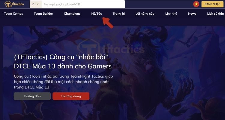 Hướng dẫn xem danh sách hệ tộc tại TFTactics 