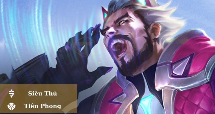 Tìm hiểu tộc hệ của tướng Sylas DTCL mùa 14 