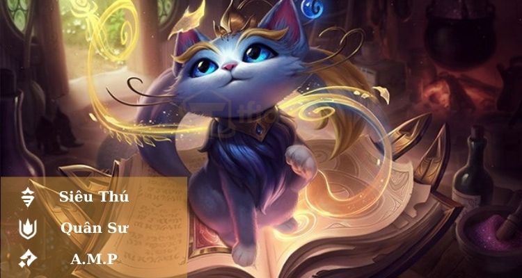Yuumi Đấu Trường Chân Lý sở hữu tộc Siêu Thú, hệ Quân Sư và A.M.P 